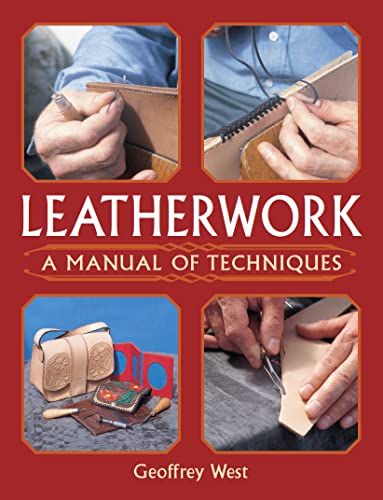 Leatherwork: A Manual of Techniques von Crowood Press (UK)